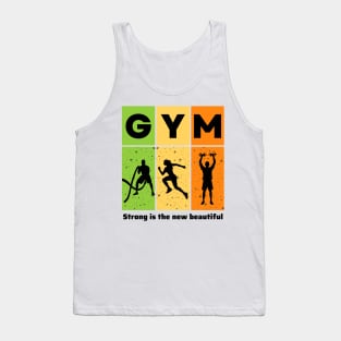 Gym: Strong is new beautiful Tank Top